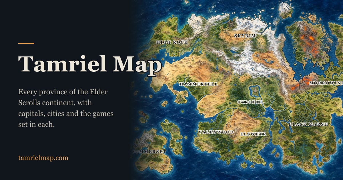 Tamriel Map: Interactive Elder Scrolls Map of All 9 Provinces
